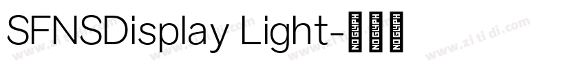SFNSDisplay Light字体转换 SFNSDisplay Light字体转换